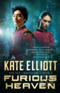 Kniha: Furious Heaven (Kate Elliott). Tor Books, 2023