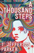 Kniha: A Thousand Steps (T. Jefferson Parker). Forge, 2023