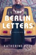 Kniha: The Berlin Letters (Katherine Reay). , 2024