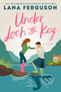 Kniha: Under Loch and Key (Lana Ferguson). , 2024