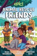 Kniha: Animal Rescue Friends (Gina Loveless a Meika Hashimoto). Andrews McMeel, 2021