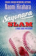 Kniha: Sayonara Slam (Naomi Hirahara). , 2021