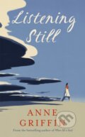 Kniha: Listening Still (Anne Griffin). Sceptre, 2021