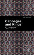 Kniha: Cabbages and Kings (O. Henry). , 2021
