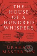 Kniha: The House of a Hundred Whispers (Graham Masterton). Head of Zeus, 2021