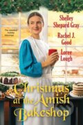 Kniha: Christmas at the Amish Bakeshop (Rachel J. Good a Shelley Shepard Gray). Kensington Publishing Corporation, 2021