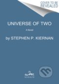 Kniha: Universe of Two (Stephen P. Kiernan). , 2021