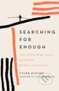 Kniha: Searching for Enough (Tyler Staton). John Murray, 2022