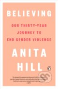 Kniha: Believing (Anita Hill). Bantam Press, 2022