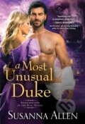 Kniha: A Most Unusual Duke (Susanna Allen). Sourcebooks Casablanca, 2022