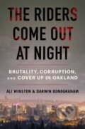 Kniha: The Riders Come Out at Night (Ali Winston a Darwin BondGraham). Atria Books, 2023