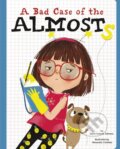 Kniha: A Bad Case of the Almosts (Janet Sumner Johnson)