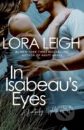 Kniha: In Isabeau's Eyes (Lora Leigh). , 2023