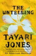 Kniha: The Untelling (Tayari Jones). Grand Central Publishing, 2023