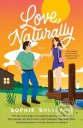 Kniha: Love, Naturally (Sophie Sullivan). St. Martins Griffin, 2024