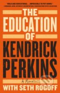 Kniha: The Education of Kendrick Perkins (Kendrick Perkins). , 2024