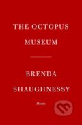 Kniha: The Octopus Museum (Brenda Shaughnessy). Alfred A. Knopf, 2021