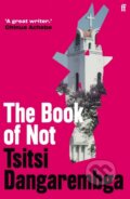 Kniha: The Book of Not (Tsitsi Dangarembga). Faber and Faber, 2021