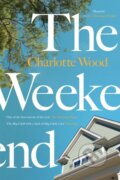 Kniha: The Weekend (Charlotte Wood). Orion Books Ltd., 2021