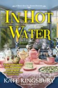 Kniha: In Hot Water (Kate Kingsbury). , 2021
