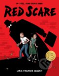 Kniha: Red Scare: A Graphic Novel (Liam Francis Walsh). GRAPHIX, 2022