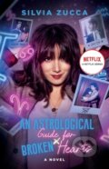 Kniha: An Astrological Guide for Broken Hearts (Silvia Zucca)