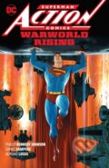 Kniha: Superman: Action Comics Vol. 1: Warworld Rising (Daniel Sampere a Phillip Kennedy Johnson). DC Comics, 2022
