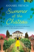 Kniha: Summer at the Chateau (Annabel French). Avon, 2023