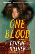 Kniha: One Blood (Denene Millner). Forge, 2023