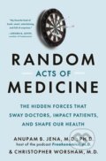 Kniha: Random Acts of Medicine (Anupam B. Jena a Christopher Worsham). Doubleday, 2023