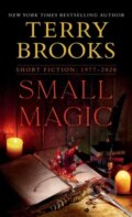 Kniha: Small Magic (Terry Brooks). Del Rey, 2021