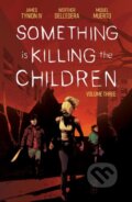 Kniha: Something is Killing the Children Vol. 3 (James Tynion IV). Boom! Studios, 2021