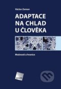 Kniha: Adaptace na chlad u člověka (Václav Zeman). Galén, 2025