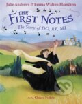 Kniha: The First Notes (Emma W Hamilton a Julie Andrews)