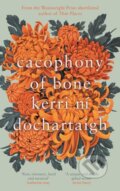 Kniha: Cacophony of Bone (Kerri ni Dochartaigh). Canongate Books, 2023