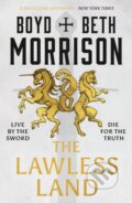 Kniha: The Lawless Land (Beth Morrison a Boyd Morrison). Head of Zeus, 2023