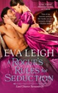 Kniha: A Rogue's Rules for Seduction (Eva Leigh). Avon, 2023