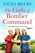 Kniha: The Girls of Bomber Command (Vicki Beeby). Canelo, 2023