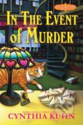 Kniha: In the Event of Murder (Cynthia Kuhn). , 2024