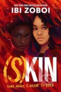 Kniha: (S)Kin (Zoboi Ibi). HarperCollins, 2025