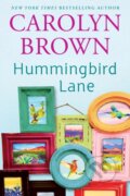 Kniha: Hummingbird Lane (Carolyn Brown). , 2021