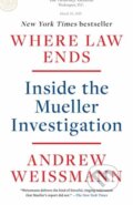Kniha: Where Law Ends (Andrew Weissmann). Random House, 2021