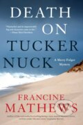 Kniha: Death On Tuckernuck (Francine Mathews). Soho Press, 2021