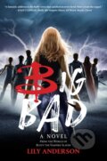 Kniha: Big Bad (Lily Anderson). , 2022