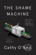 Kniha: Shame Machine (Cathy O'neil). Crown, 2022
