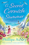 Kniha: A Secret Cornish Summer (Phillipa Ashley). Avon, 2023