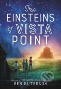 Kniha: The Einsteins of Vista Point (Ben Guterson). , 2023