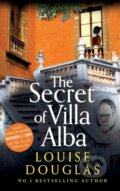 Kniha: The Secret of Villa Alba (Louise Douglas). , 2023