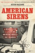 Kniha: American Sirens (Kevin Hazzard). Da Capo, 2023