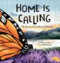 Kniha: Home Is Calling (Katherine Pryor). , 2023